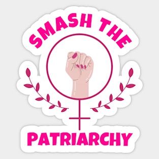 Smash The Patriarchy Sticker